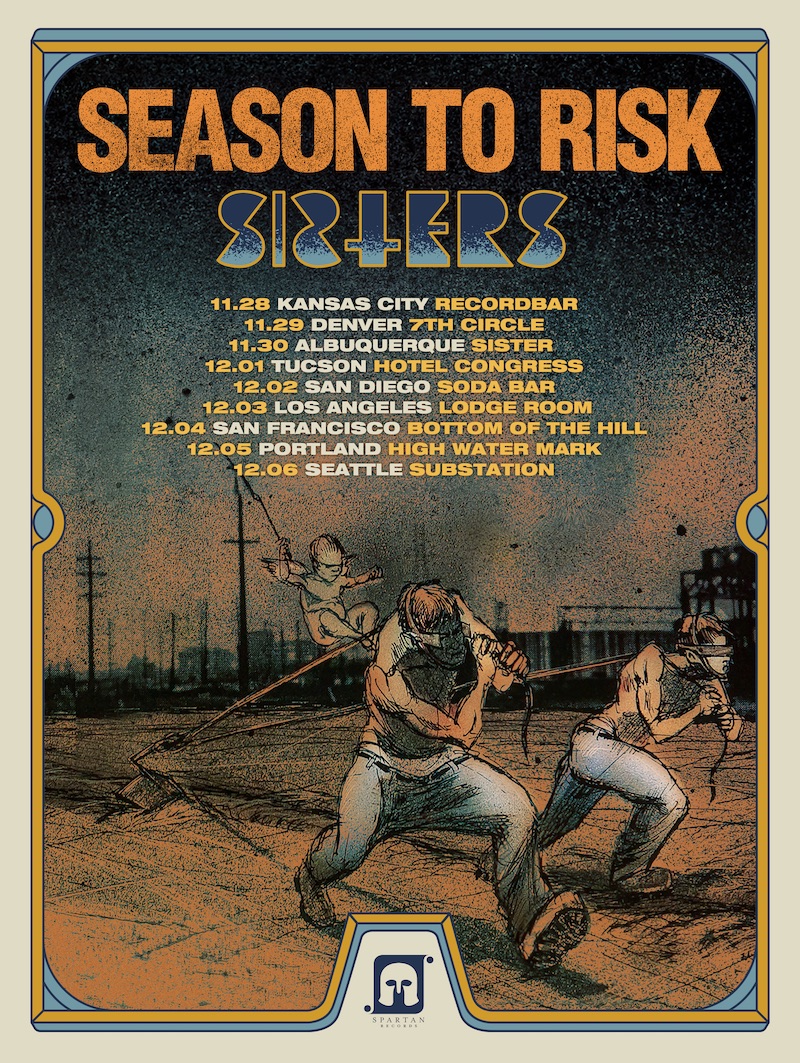 Season to Risk Sisters tour