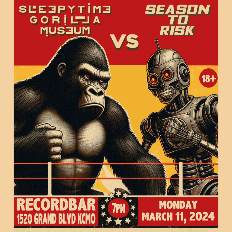 Sleepytime Gorilla Museum and Season to Risk 3/11/2024